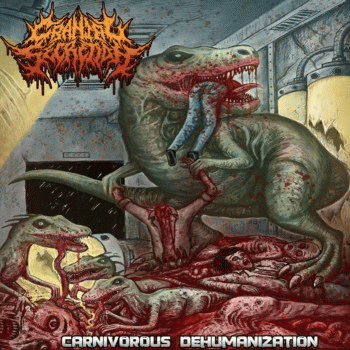 Cranial Secretion : Carnivorous Dehumanization